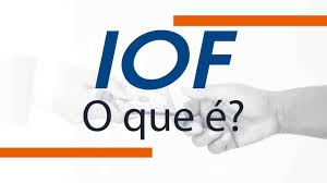 O que é o IOF ?
